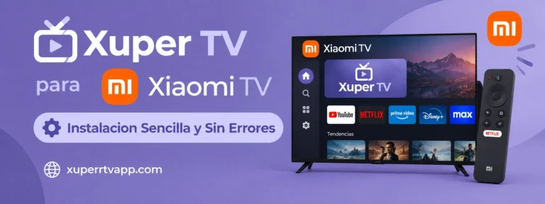 Xuper tv Para Xiaomi TV