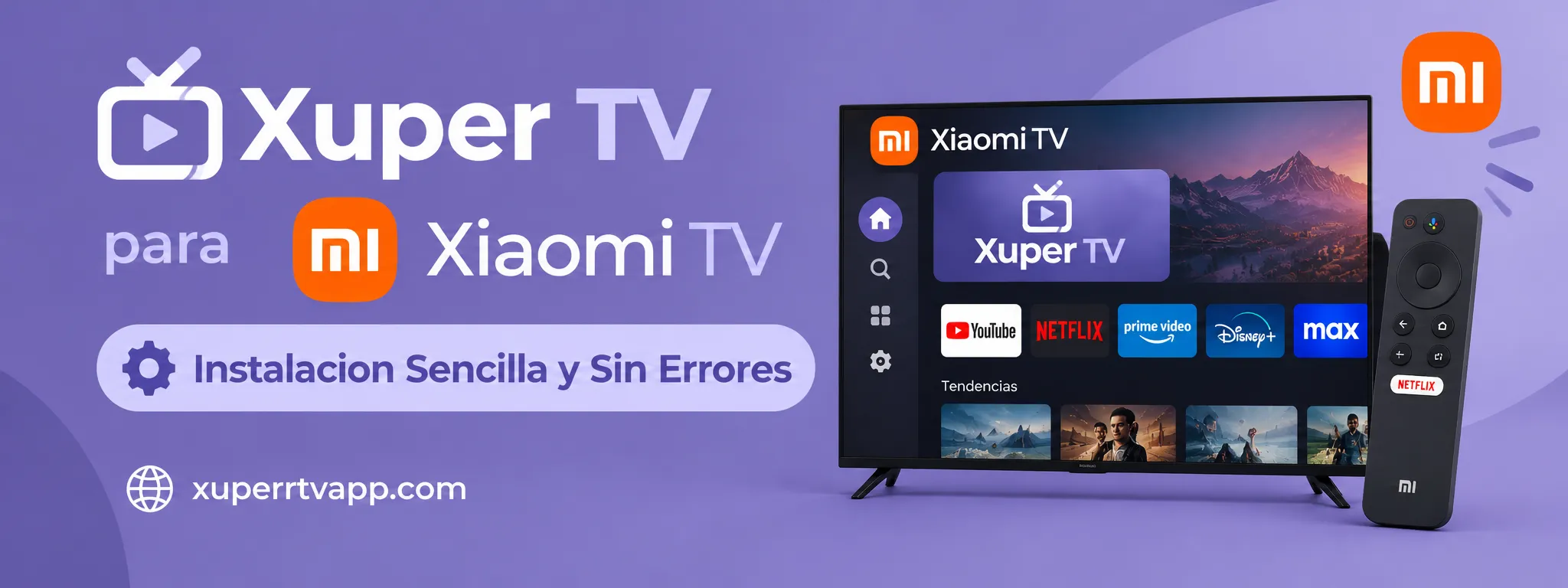 Xuper tv Para Xiaomi TV